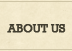 About Us